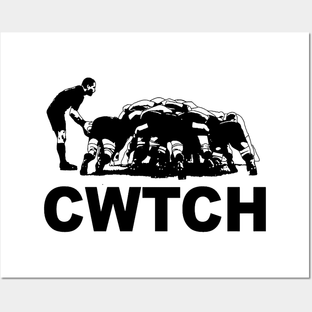 Cwtch Welsh Rugby Humour Wall Art by taiche